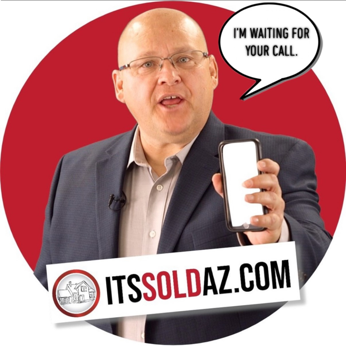 Its Sold AZ spokesperson inviting homeowners to call